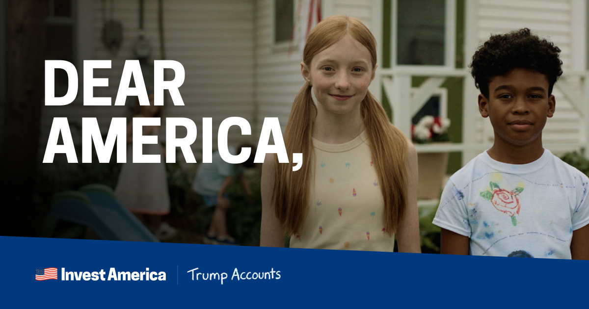 Investment Accounts for Children | Invest America | Trump Accounts